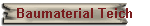 Baumaterial Teich