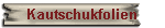 Kautschukfolien