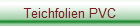 Teichfolien PVC